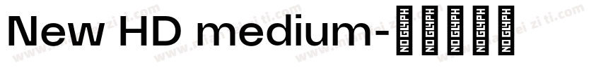 New HD medium字体转换